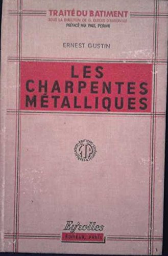 Les charpentes métalliques