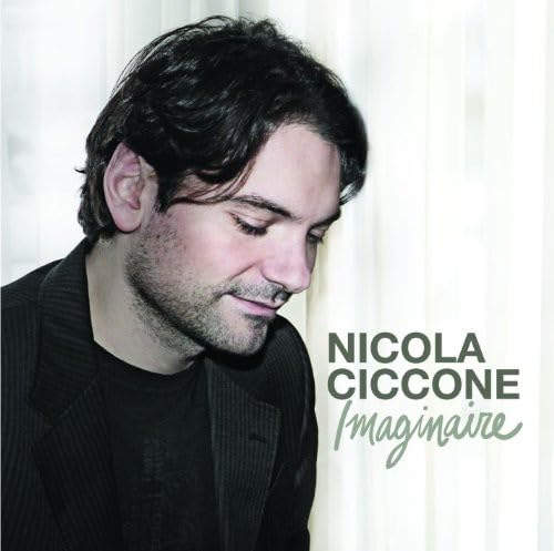 Imaginaire [Audio CD] Nicola Ciccone