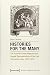 Produktbild Histories for the Many: The Victorian Family Magazine and Popular Representations of the Past. The "Leisure Hour", 1852-1870 (Historische ... in Popular Cultures, Band 17)