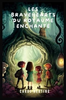 Paperback Les Bravehearts du Royaume Enchanté [French] Book