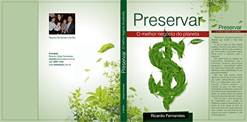 Preservar, o Melhor Negócio do Planeta