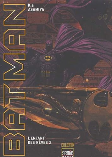Batman : L'enfant des rêves — Tome 2