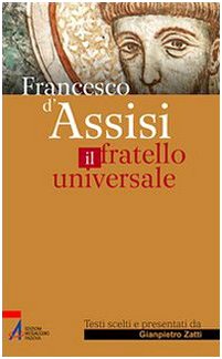 Francesco Di Assisi Il Fratello Universale