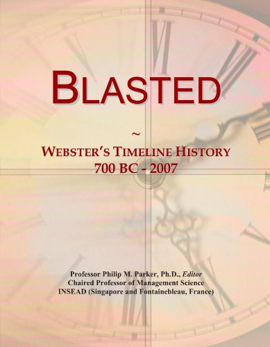  Blasted: Webster\'s Timeline History, 700 BC - 2007