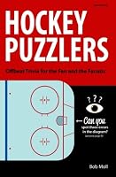 Hockey Puzzlers: Offbeat Trivia for the Fan and the Fanatic 151414106X Book Cover