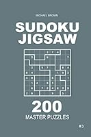 Sudoku Jigsaw - 200 Master Puzzles 9x9 1986998258 Book Cover