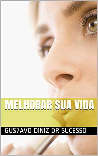 MELHORAR SUA VIDA