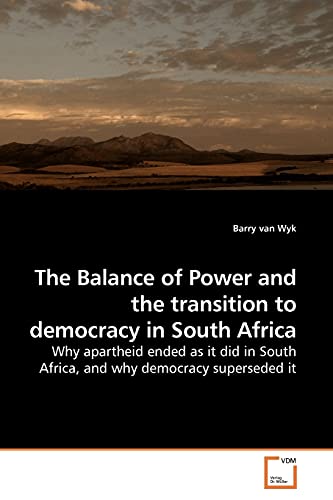 The Balance of Power and the transition to democracy in
