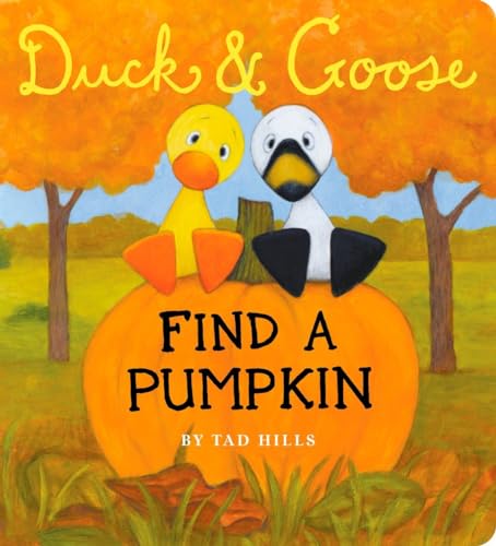 Image of Duck & Goose, Find a Pumpkin: A Board Book for Kids and Toddlers