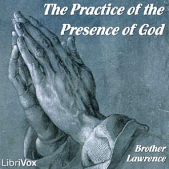 The Practice of the Prescence of God: 05 First Letter