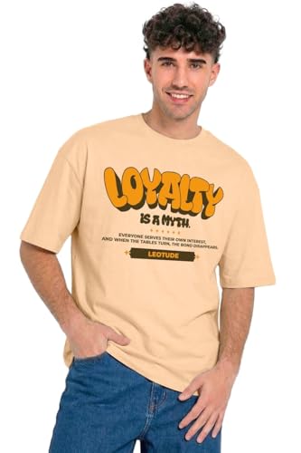 Image of LEOTUDE Men's Oversized Graphic T-Shirt inchLoyalty is a Myth inch - Casual Half Sleeve Round Neck Streetwear Tee, Soft T-Shirt for Men's (Color:Beige)