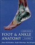 Color Atlas of Foot & Ankle Anatomy