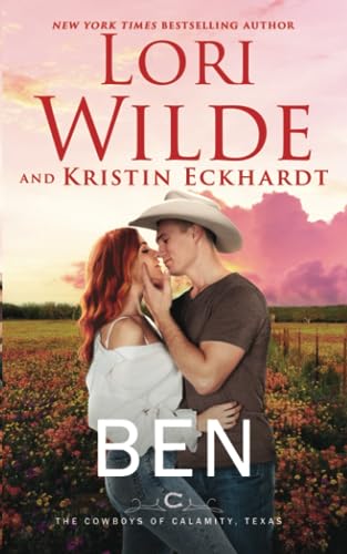 Ben: A Second Chance Western Romantic Mystery (The Cowboys of Calamity, Texas Book 2)