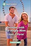  Reunion with the Single Mom: A Clean and Uplifting Romance