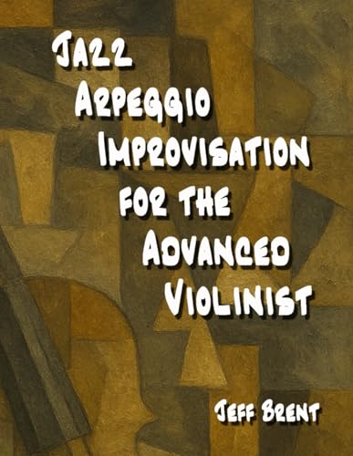 Arpeggio jazz improvisation pour violoniste avancé avec phrasé harmonique complexe