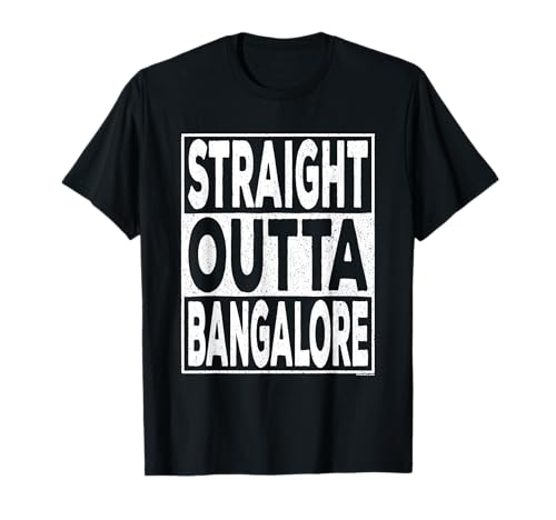 Straight Outta Bangalore T-Shirt