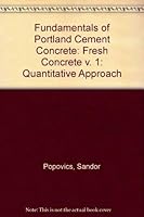 Fundamentals of Portland Cement Concrete 0471862177 Book Cover