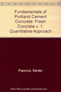 Paperback Fundamentals of Portland Cement Concrete--A Quantitative Approach Book