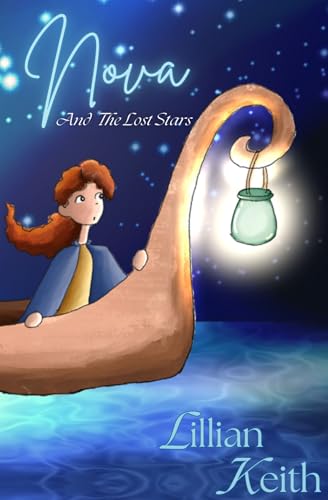 Nova And The Lost Stars (Star Crest Haven Adventures Book 1)