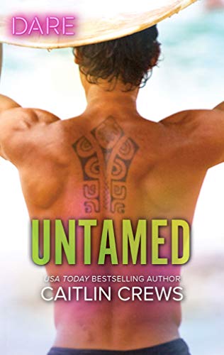 Untamed: A Steamy Workplace Romance (Hotel Temptation Book 3)