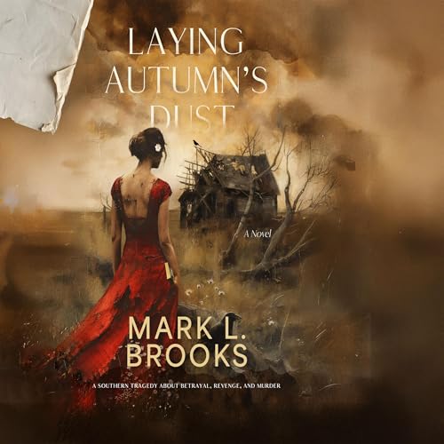 Laying Autumn's Dust (Written by Mark L. Brooks) episode artwork