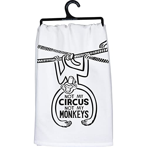 Primitives by Kathy Not My Circus Not My Monkeys Decorative Kitchen Towel