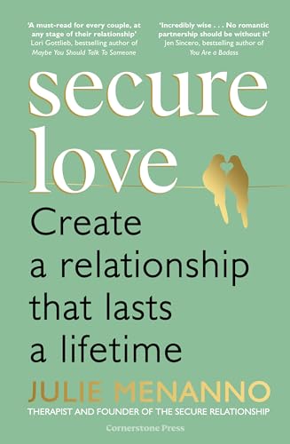 Secure Love: Create a Relationship That Lasts a Lifetime (English Edition)