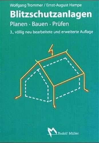 Preisvergleich Produktbild Blitzschutzanlagen: Planen - Bauen - Prüfen