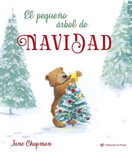 El pequeño árbol de Navidad: Una entrañable historia que celebra la magia de la Navidad. Libros con valores para niños. Cuentos 2 6 años. Letra de imprenta.: 13 (Álbumes ilustrados)