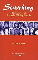 Searching: The Stories of Ireland's Missing People 1841316342 Book Cover