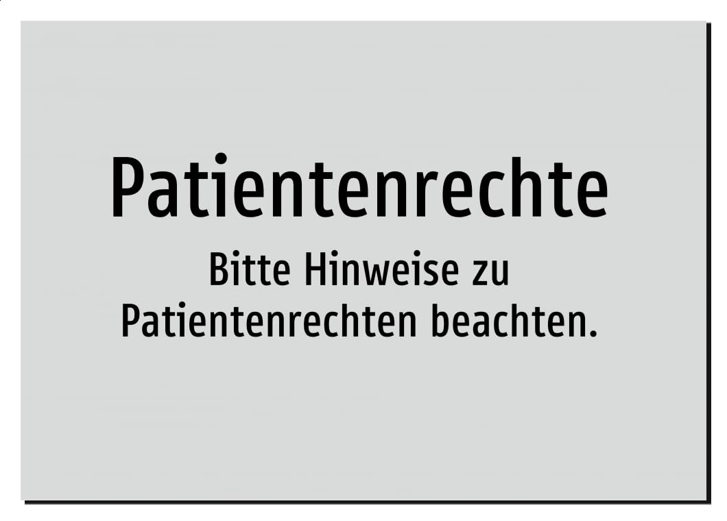 Patientenrechte - Bitte Hinweise zu Patientenrechten beachten. – Aluminiumschild A2: 594x420mm – Ohne Grafik, nur Text