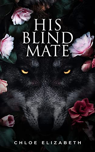 His Blind Mate (Nightwatch Pack Book 1) (English Edition)