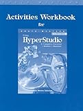 Activities Workbook for Using Hyperstudio: A Complete Tutorial for Windows' and Macintosh'