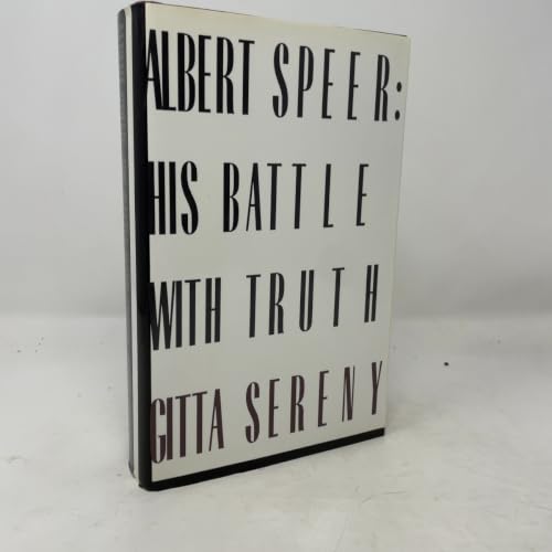 Albert Speer: His Battle With Truth