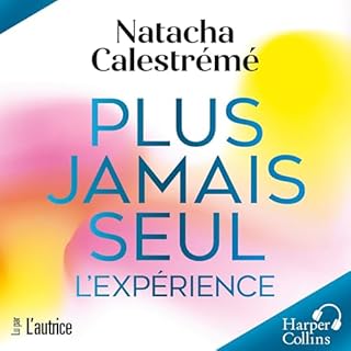 Plus jamais seul. L'exp&eacute;rience cover art