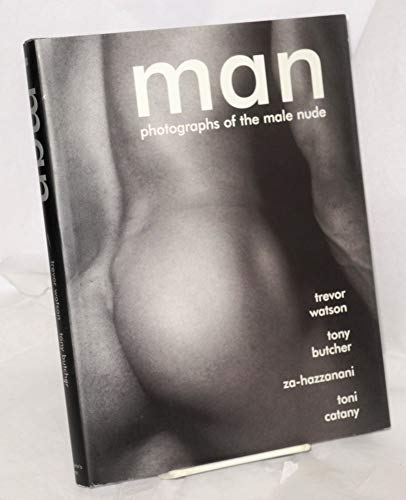 Man: Photographs of the Male Nude