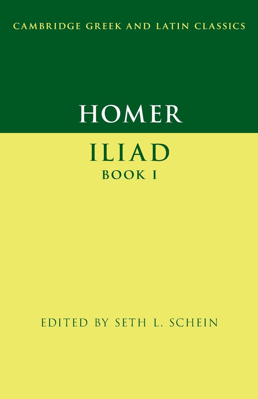 Homer: Iliad Book I (Cambridge Greek and Latin Classics)