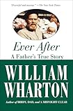 Ever After: A Father's True Story