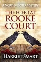 The Echo at Rooke Court 1907873597 Book Cover