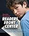 Readers Front and Center: Helping All Students Engage with Complex Text