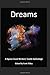 Dreams: A Space Coast Writers' Guild Anthology