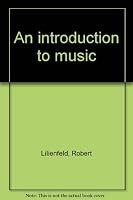 An introduction to music B0007DVZSG Book Cover