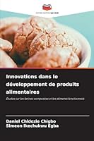 Innovations dans le développement de produits alimentaires 6209259960 Book Cover
