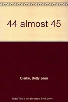 Paperback 44 almost 45 Book