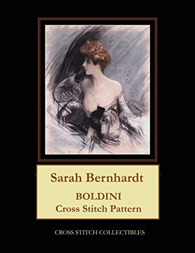 Sarah Bernhardt: Boldini Cross Stitch Pattern