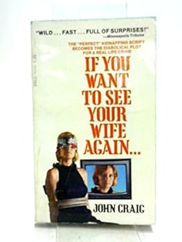 Paperback If You Want to See Your Wife Again Book