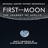 First to the Moon: The Journey of Apollo 8 (Original Motion Picture Soundtrack)