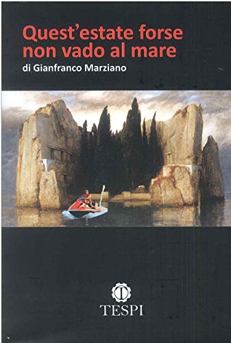 Quest'estate forse non vado al mare Quest'estate forse non vado al mare