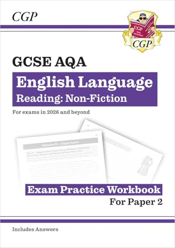 New GCSE English Language AQA Reading Non-Fiction Exam Practice Workbook (for exams from 2026) (CGP AQA GCSE English Language)