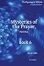 Mysteries of Prayer, Part One: Book 6